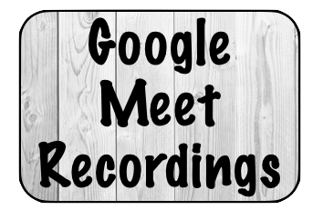 Google Meet Recordings.png
